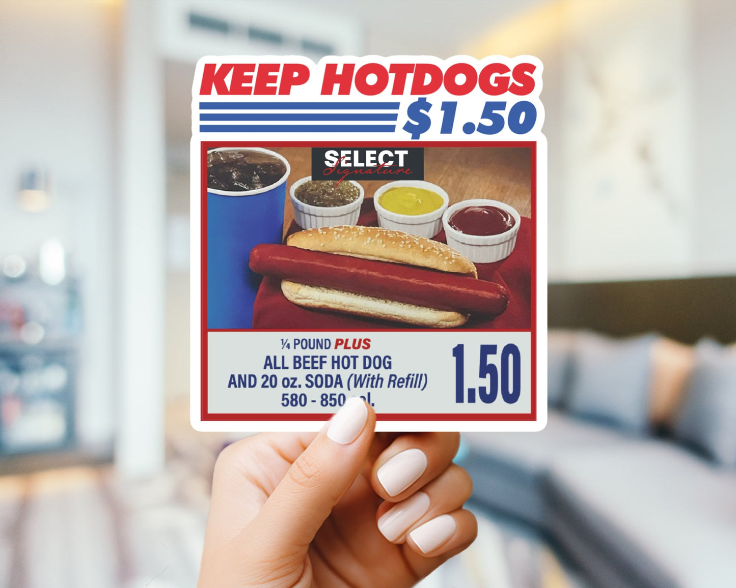 Keep Hot Dogs 1.50 - Funny Stickers - Hot Dog Meme Sticker for Laptop, Water Bottle, Phone, Vinyl Sticker, Weatherproof, dawg, Skateboard