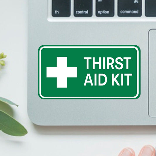 Thirst Aid Kit Sticker - Bed Bath Beyond, water bottle, laptop, vinyl, weatherproof, meme sticker, nostalgia, funny, unique gift.