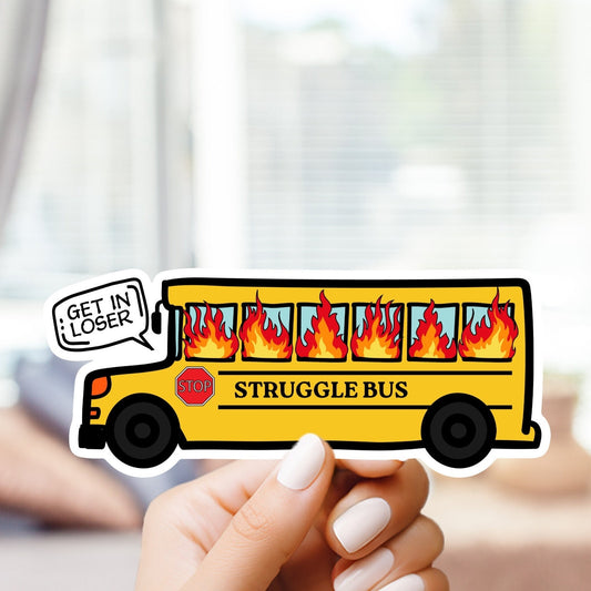 Struggle Bus Mental Health Anxiety Sticker - Funny, Supportive Sticker, for Laptop, Water Bottle, Hydroflask, Awareness, Gift for him her