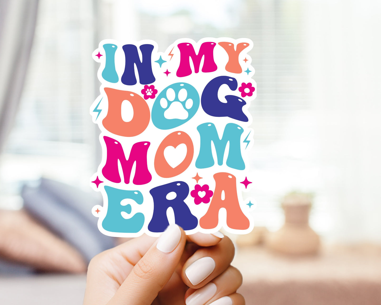 In My Mom Dog Era Sticker- Funny, Mental Health Decal for laptop, Water Bottle, Hydroflask, Gift for Him and Her, Mom, Mama Bear, Dog Mom