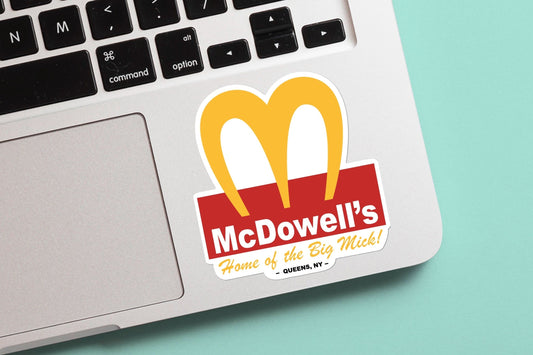 McDowell’s Home of the Big Mick Queens, NY Sticker - Coming to America Funny Sticker, Cute Sticker, for Laptop, Water Bottle, Hydroflask etc