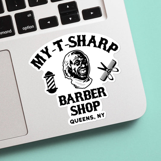 My T-Sharp Barber Shop Queens, NY Sticker - Coming to America Funny Sticker, Cute Sticker, for Laptop, Water Bottle, Hydroflask etc